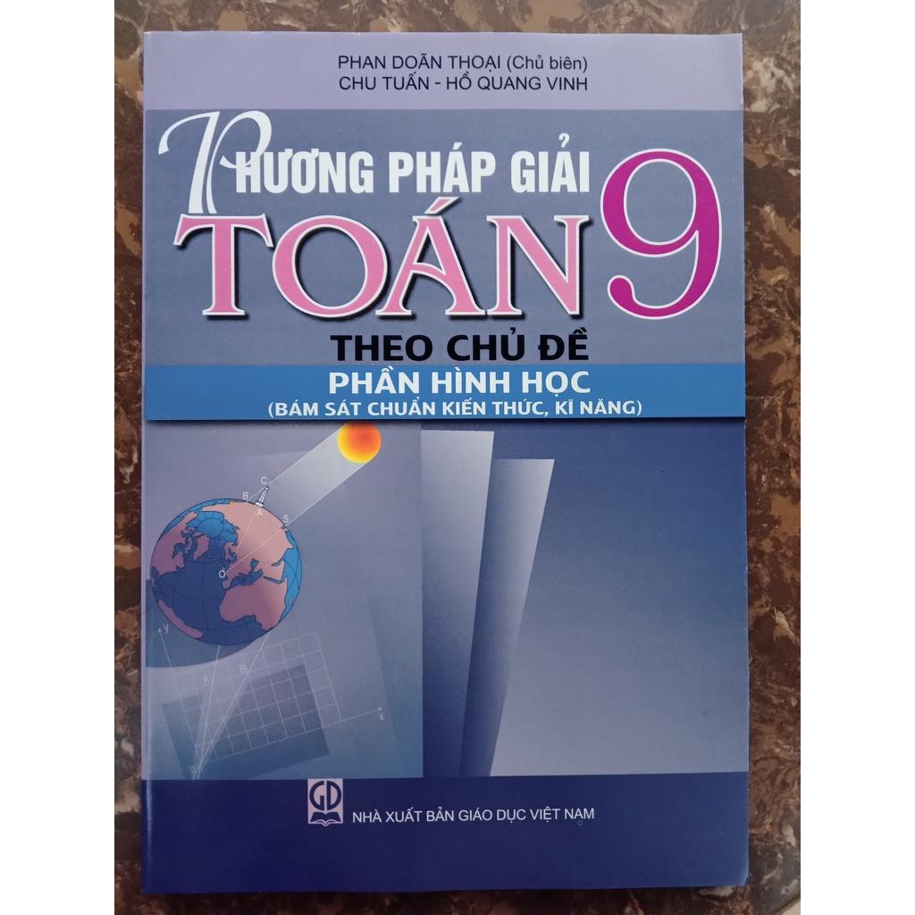 Sách - Phương Pháp Giải Toán lớp 9 Theo Chủ Đề - Phần Hình Học