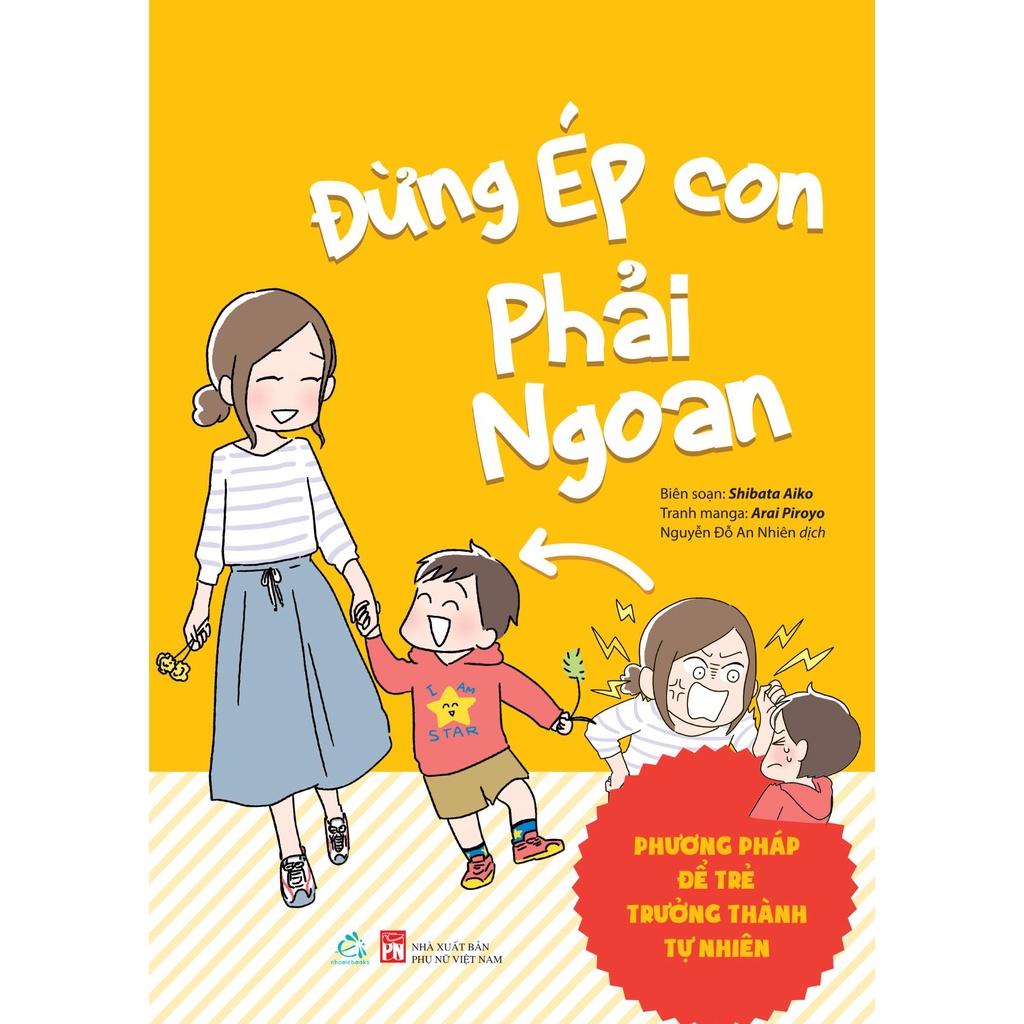 Sách Đừng ép con phải ngoan - Quảng Văn