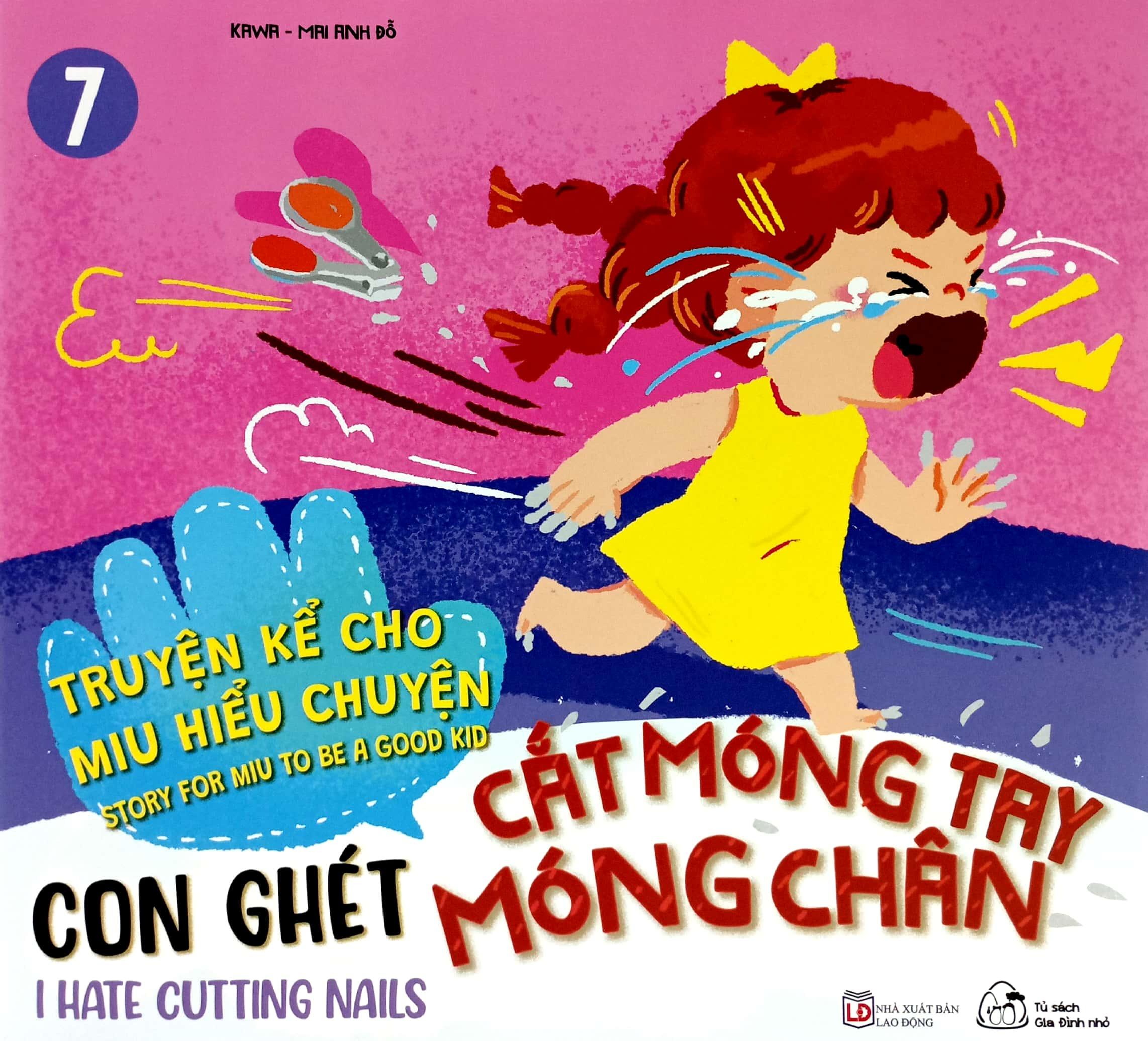 Truyện Kể Cho Miu Hiểu Chuyện - Con Ghét Cắt Móng Chân, Móng Tay (Song Ngữ Việt-Anh)