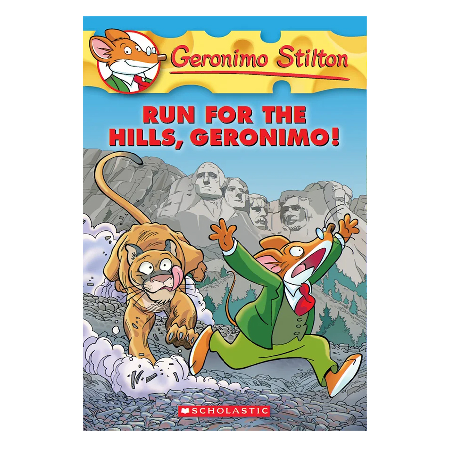 Geronimo Stilton 47: Run For The Hills, Geronimo!