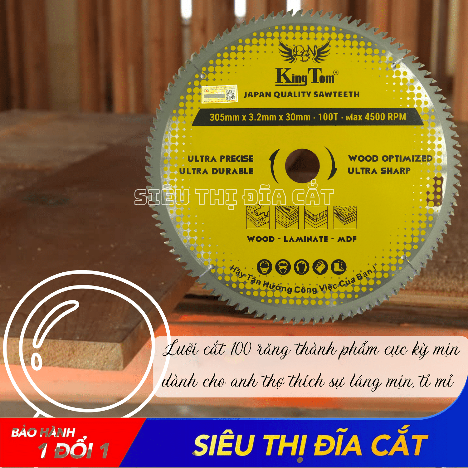 LƯỠI CƯA - LƯỠI CẮT GỖ 305-100 RĂNG KINGTOM VÀNG – CHẤT LƯỢNG VÔ ĐỊCH PHÂN KHÚC GIÁ RẺ!