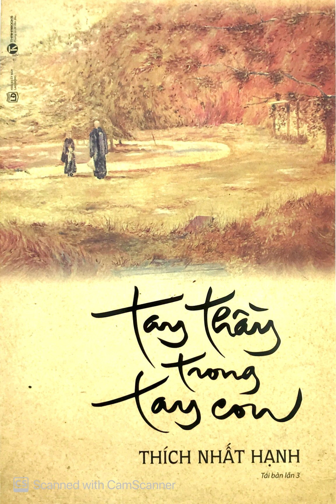 Tay Thầy Trong Tay Con - Thích Nhất Hạnh -  -