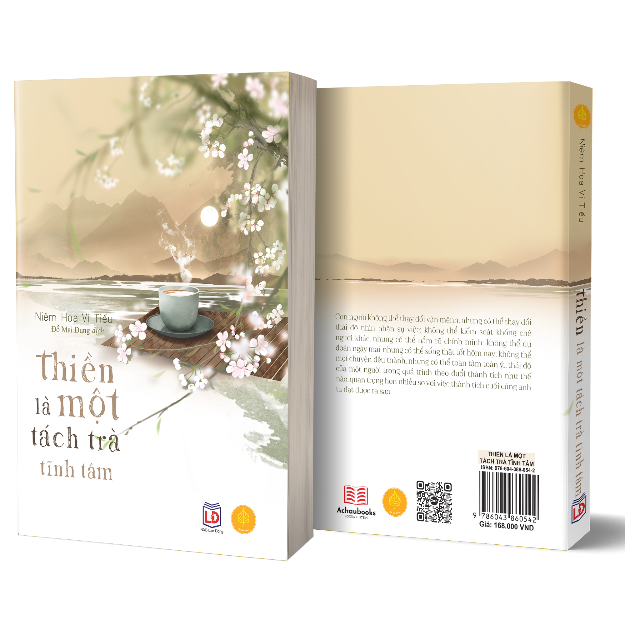 Sách Thiền Là Một Tách Trà Tĩnh Tâm - Tác Giả Niêm Hoa Vi Tiếu - Á Châu Books, Bìa Mềm, In Màu