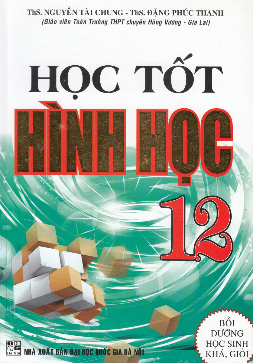 HỌC TỐT HÌNH HỌC 12