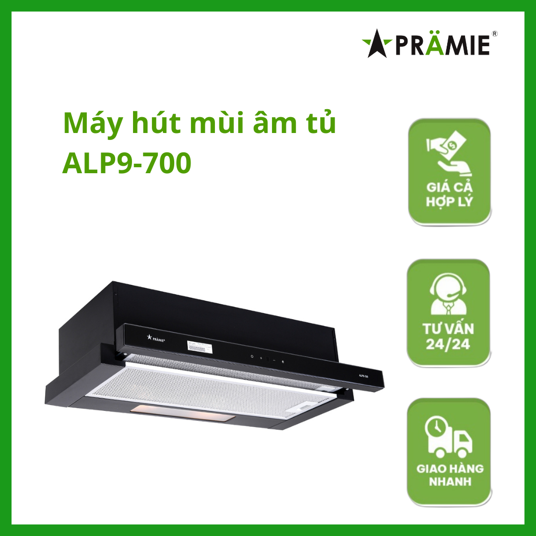 Máy hút mùi âm tủ PramieALP9-700_Cảm ứng_Hàng nhập khẩuThái Lan