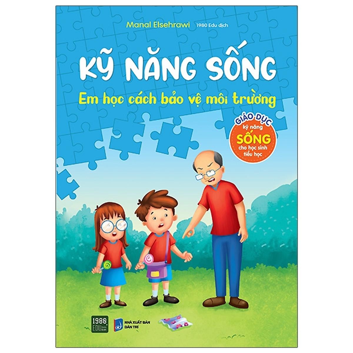 Kỹ năng sống - Em học cách giao tiếp & ứng xử ở trường - Bản Quyền