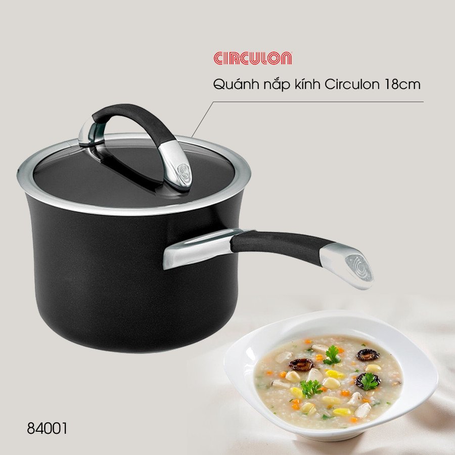 Quánh chống dính có nắp kính Circulon 18cm