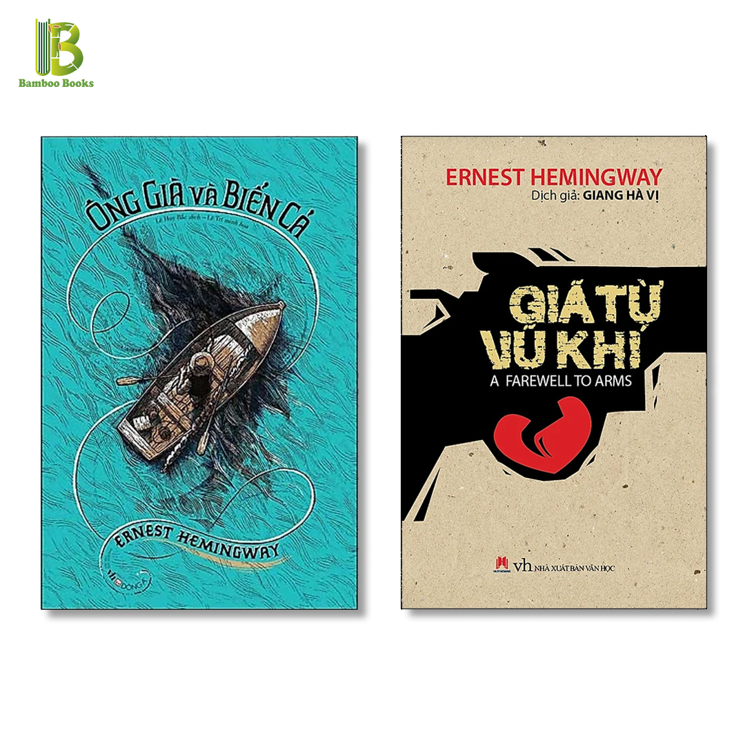 Combo 2 Tác Phẩm Kinh Điển Của Ernest Hemingway : Ông Già Và Biển Cả + Giã Từ Vũ Khí (Tặng Kèm Bookmark Bamboo Books)