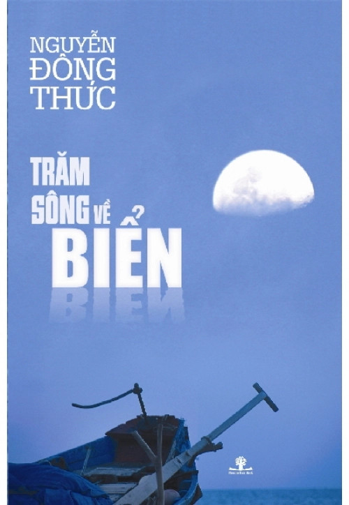 Trăm Sông Về Biển (Tbl2) - Phương Nam