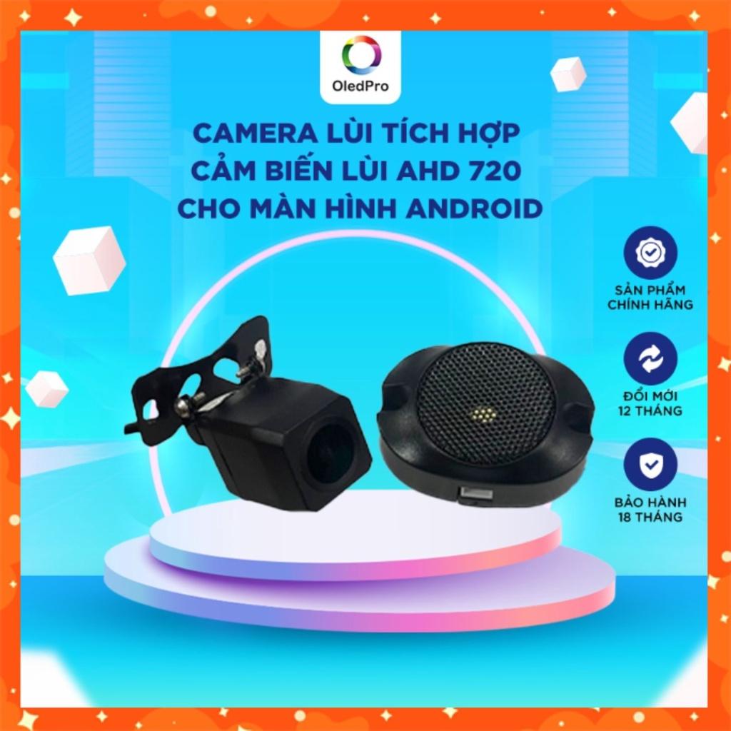 Camera lùi tích hợp cảm biến lùi ahd 720 cho màn hình android trên ô tô