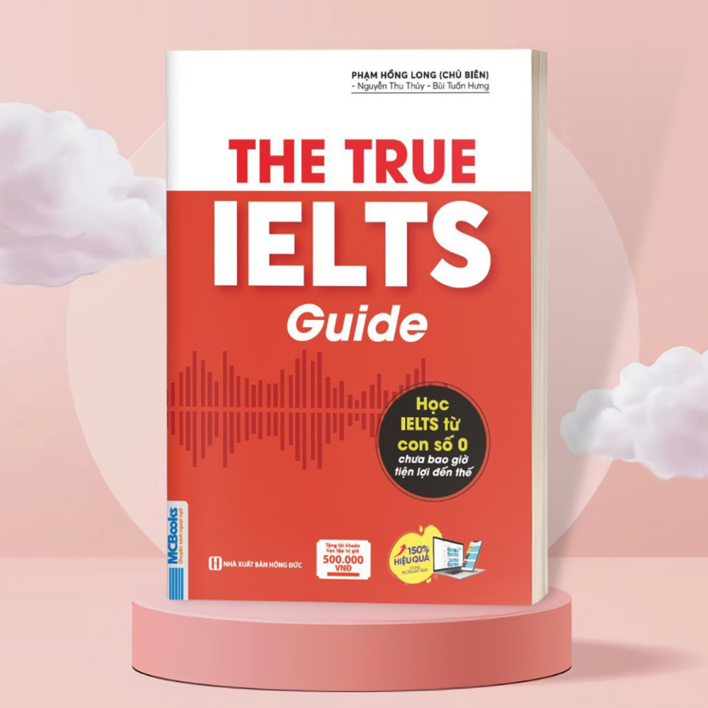 Sách - The True Ielts Guide - Cẩm nang hướng dẫn tự học IELTS chuẩn cho người mới bắt đầu - Tặng tài khoản học tập