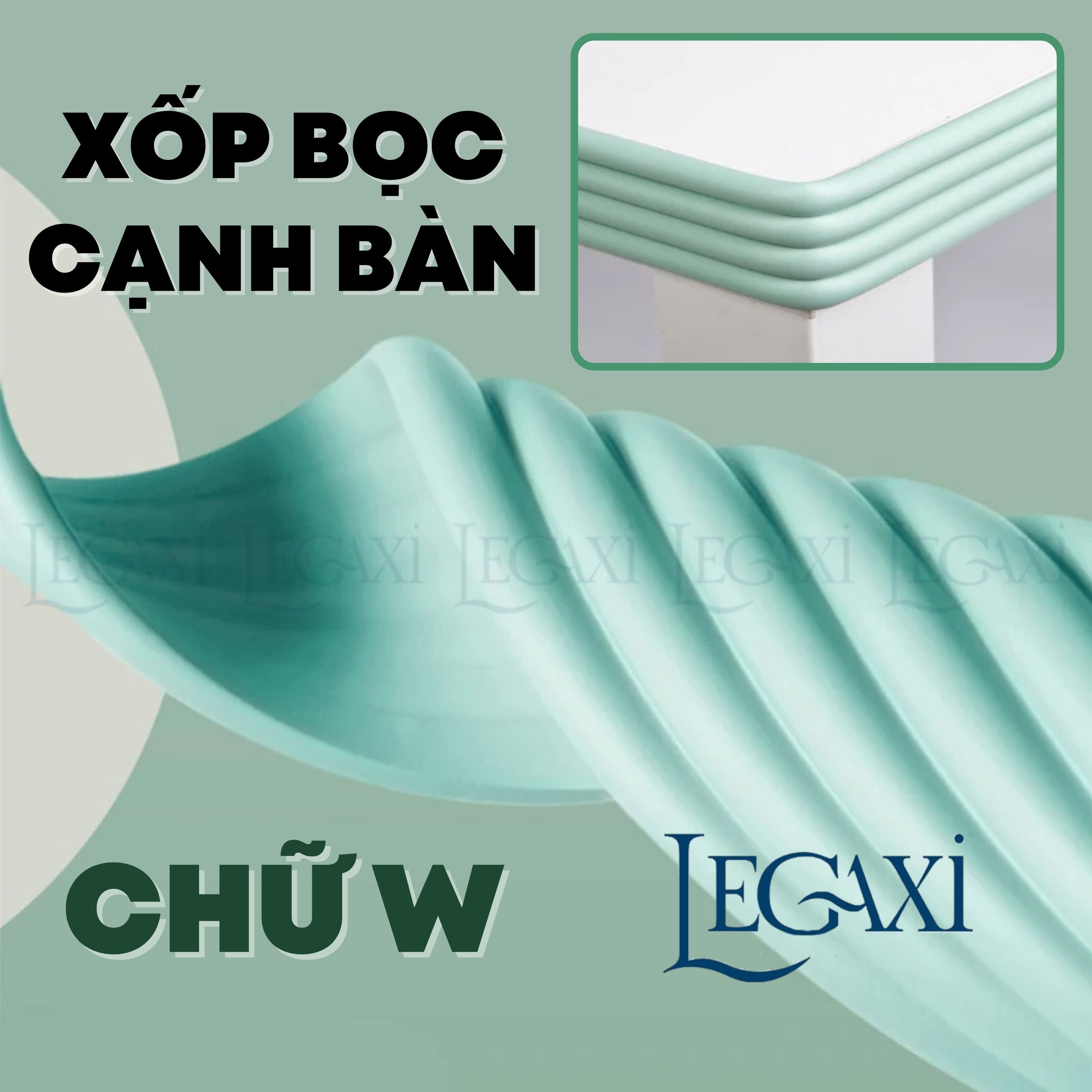 Dây xốp bọc cạnh bàn chữ W mút xốp bọc chân bàn vật dụng trong nhà chống va chạm bảo vệ Legaxi