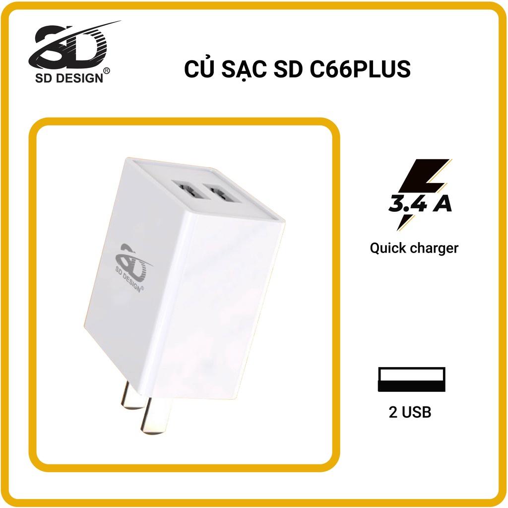 Củ Sạc Nhanh 3.4A C66 Plus 2 Cổng sạc Usb SD DESIGN hỗ trợ sạc cho phone, Samsung, Xiaomi, Pin Dự Phòng