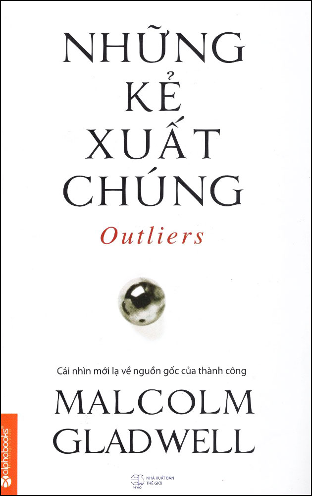 Những Kẻ Xuất Chúng (Tái Bản)