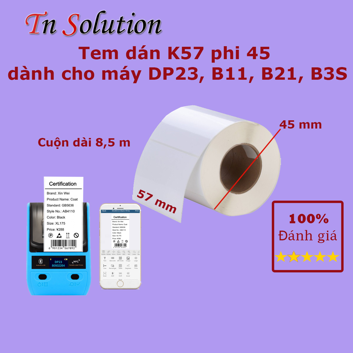 Giấy in nhiệt tem nhãn dán dành riêng cho máy DP23 khổ 57 phi 45 (cuộn dài 8m)