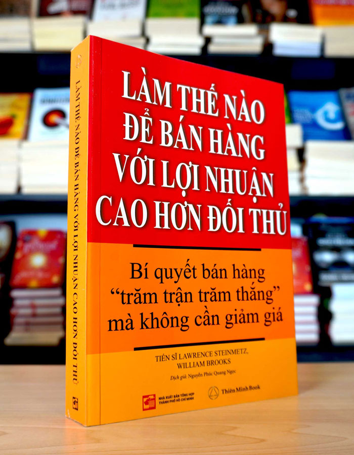 Làm Thế Nào Để Bán Hàng Với Lợi Nhuận Cao Hơn Đối Thủ