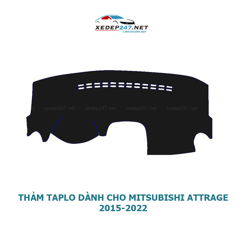 Thảm Taplo dành cho xe Mitsubishi Attrage 2015-2022 chất liệu Nhung, da Carbon, da vân gỗ