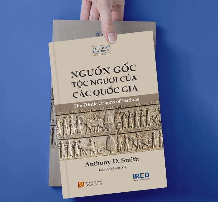 Nguồn Gốc Tộc Người Của Các Quốc Gia (The Ethnic Origins of Nations) - Anthony D. Smith