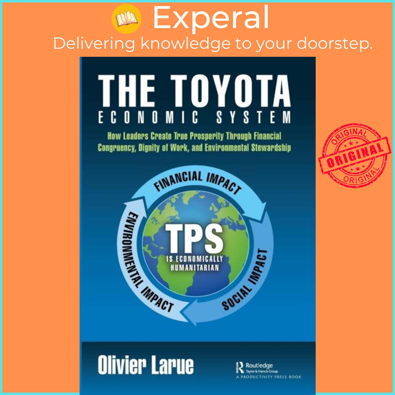 Sách - The Toyota Economic System - How Leaders Create True Prosperity Through  by Olivier Larue (UK edition, paperback)