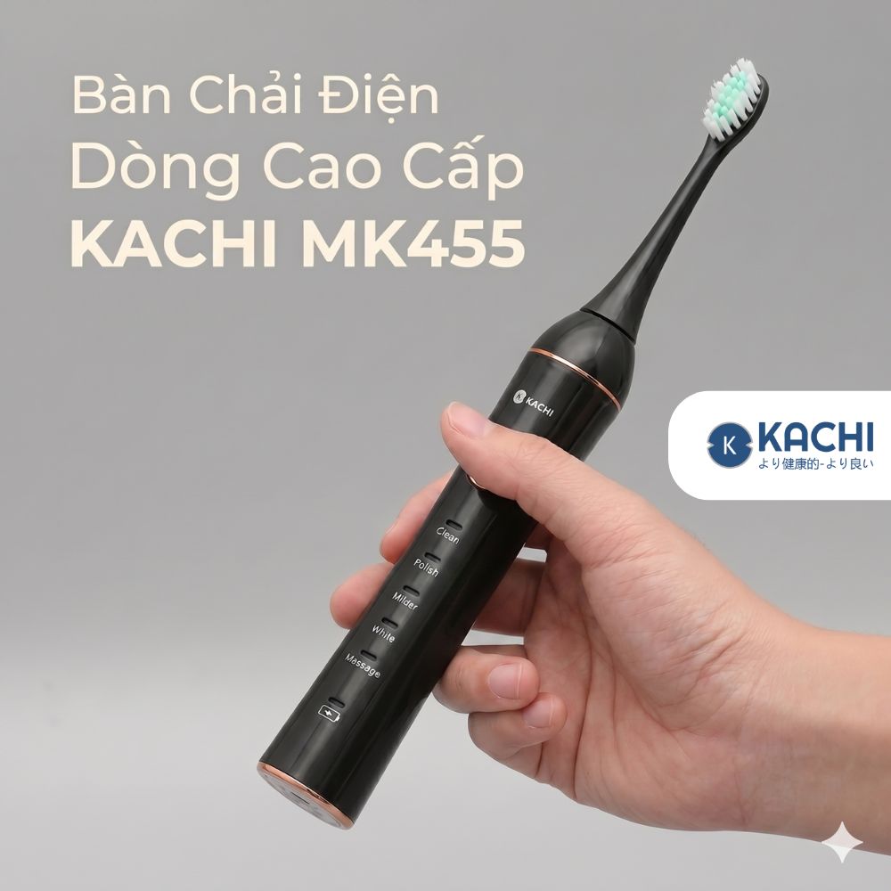 Bàn chải điện Kachi MK455 rung sóng âm dòng cao cấp - hàng chính hãng