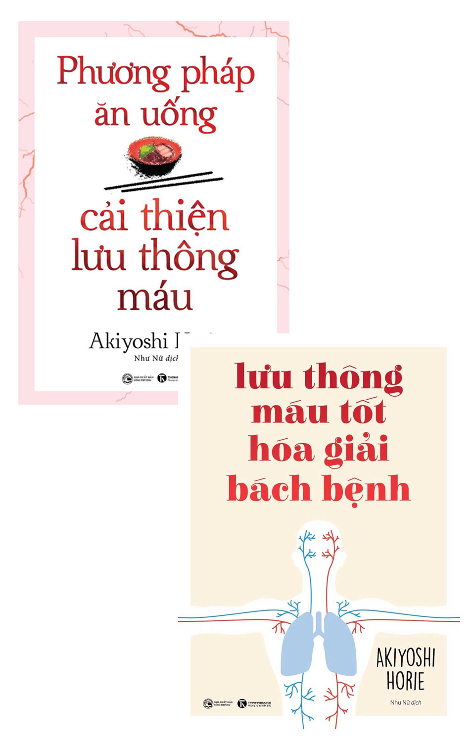 Combo Phương Pháp Ăn Uống Cải Thiện Lưu Thông Máu + Lưu Thông Máu Tốt Hóa Giải Bách Bệnh (Bộ 2 Cuốn) _THA