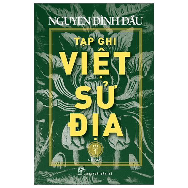 Sách - Tạp Ghi Việt Sử Địa - Tập 1