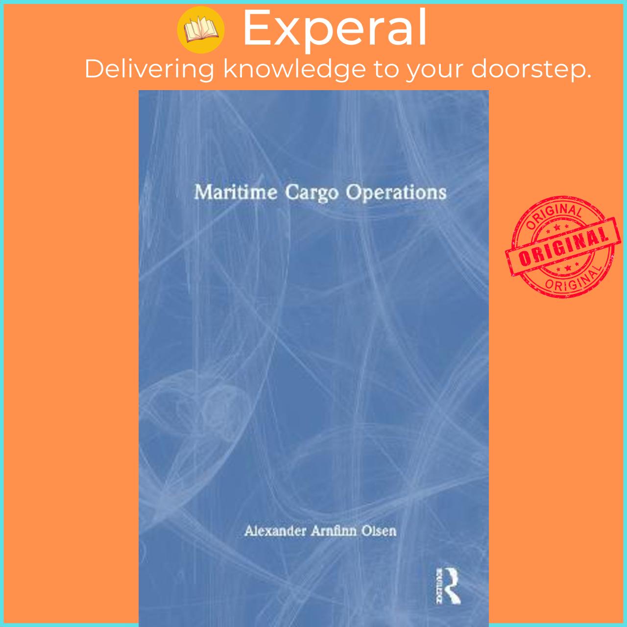 Sách - Maritime Cargo Operations by Alexander Arnfinn Olsen