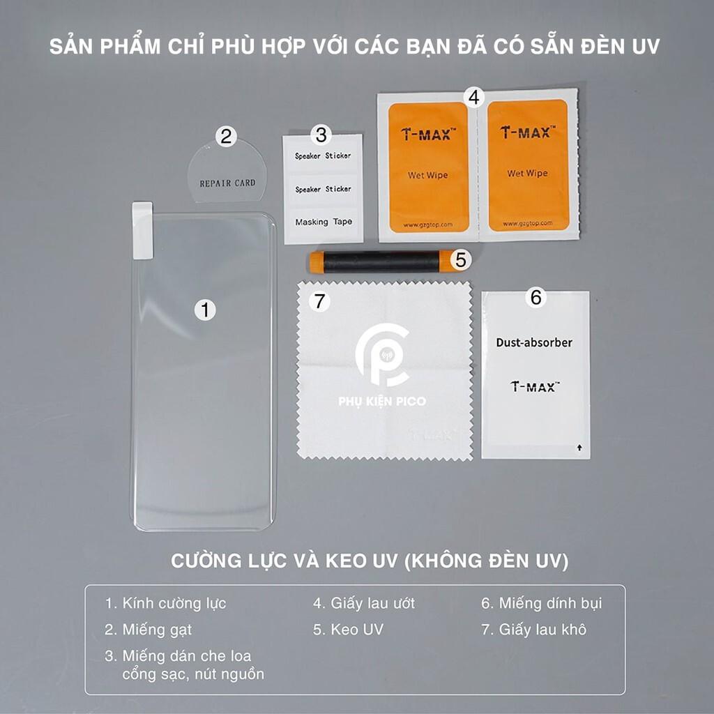 Kính cường lực Samsung full màn hình viền cong đèn UV cỡ lớn T-Max