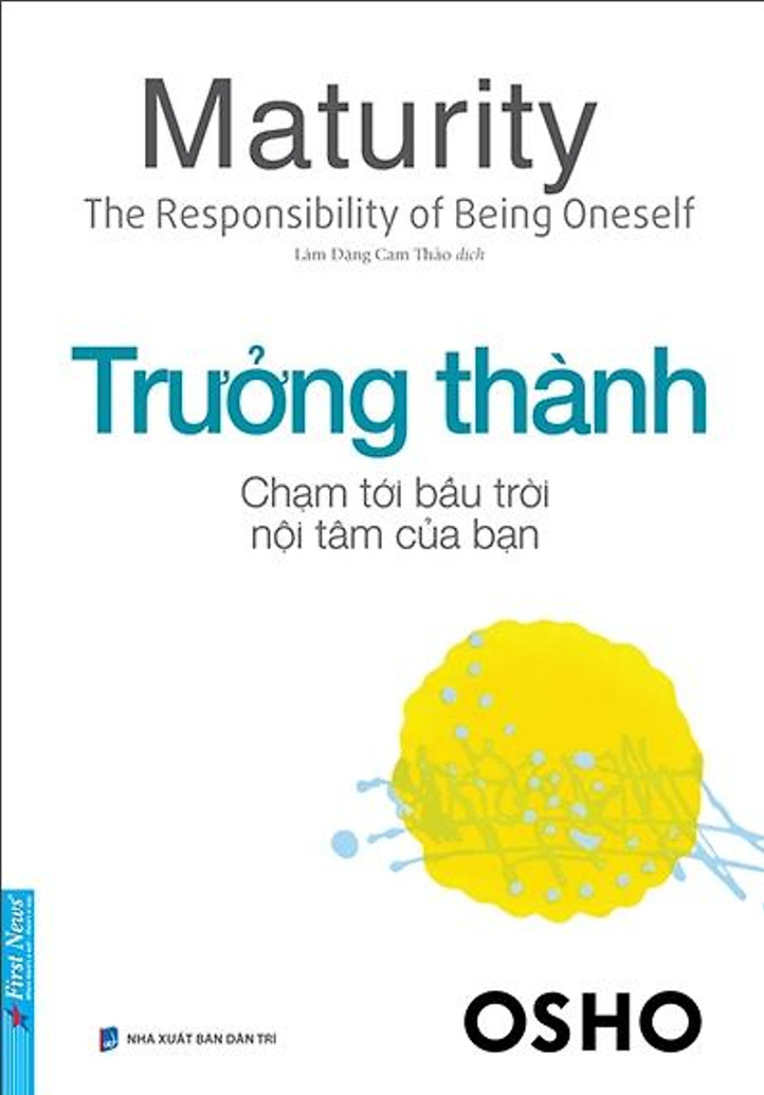 Osho - Trưởng Thành - Chạm Tới Bầu Trời Nội Tâm Của Bạn_FN