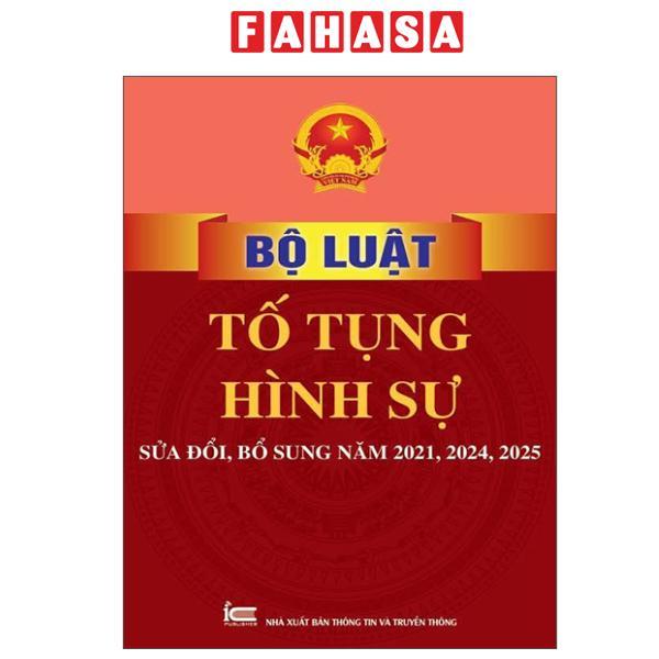 Sách - Bộ Luật Tố Tụng Hình Sự (Sửa Đổi, Bổ Sung Năm 2021, 2024, 2025)