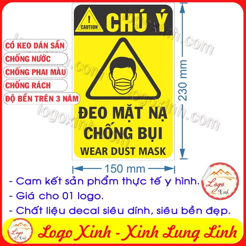 LOGO TEM STICKER BIỂN CẢNH BÁO ĐEO MẶT NẠ CHỐNG BỤI - WEAR DUST MASK - BIỂN CẢNH BÁO AN TOÀN LAO ĐỘNG