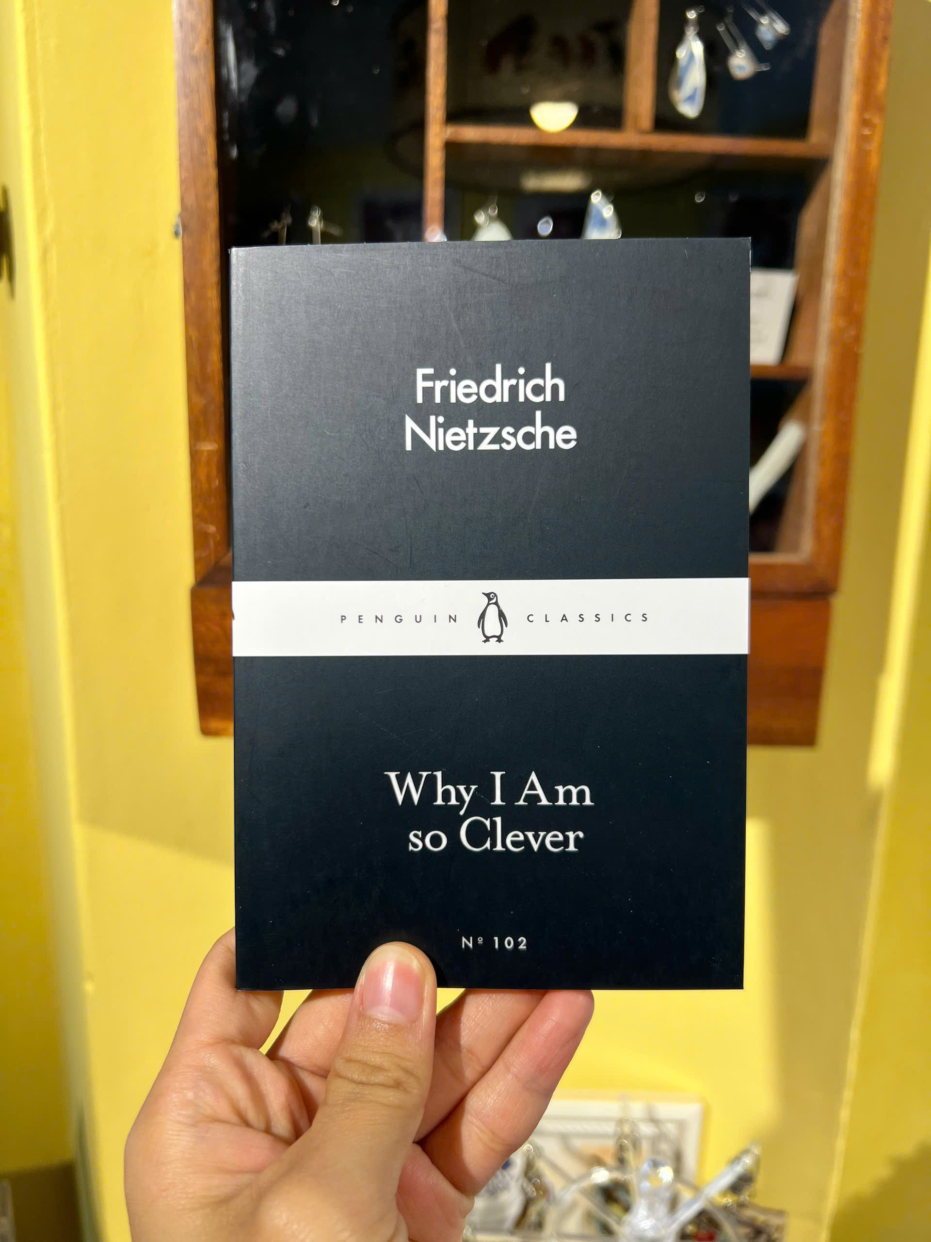 Sách - Why I Am So Clever by Friedrich Nietzsche | Philosophy / Triết học Khổ nhỏ / Nhập khẩu UK