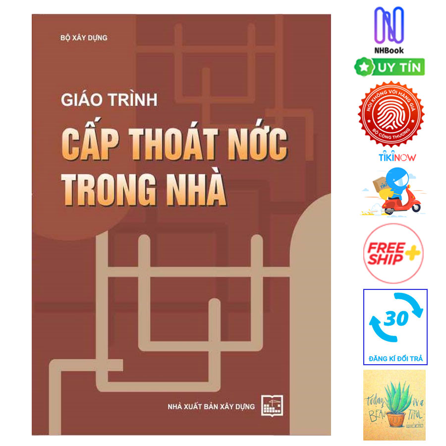 Giáo Trình Cấp Thoát Nước Trong Nhà ( Tặng Kèm Sổ Tay)