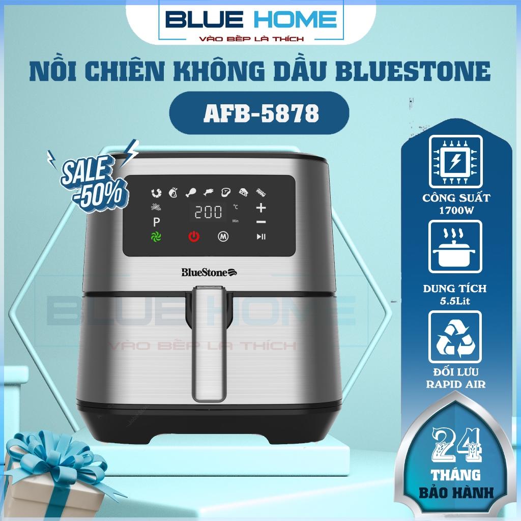 Nồi Chiên Không Dầu BlueStone AFB-5878, 1700w- 5.5lit, Hàng Chính Hãng