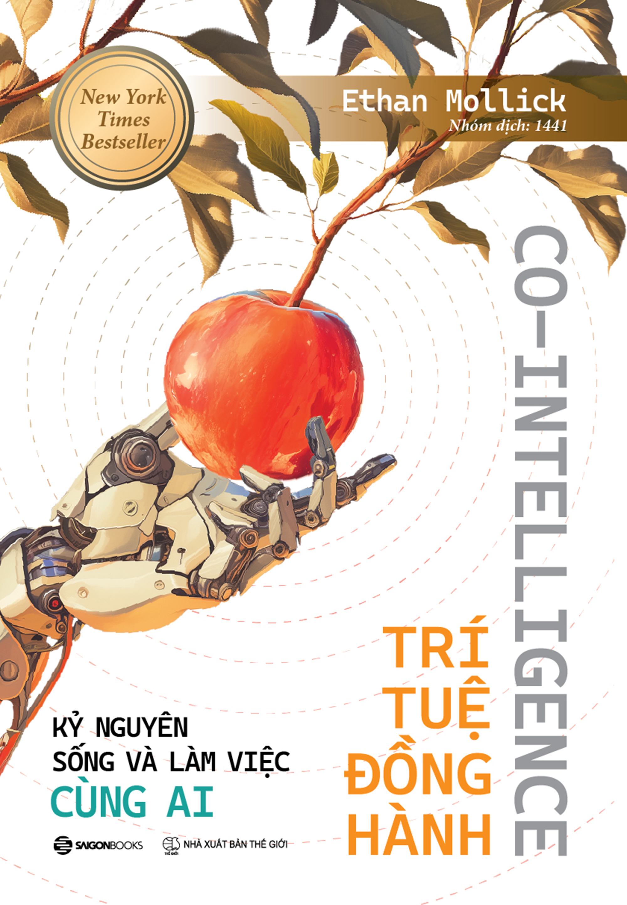 Co - Intellgence - Trí Tuệ Đồng Hành  - Kỷ nguyên sống và làm việc cùng AI