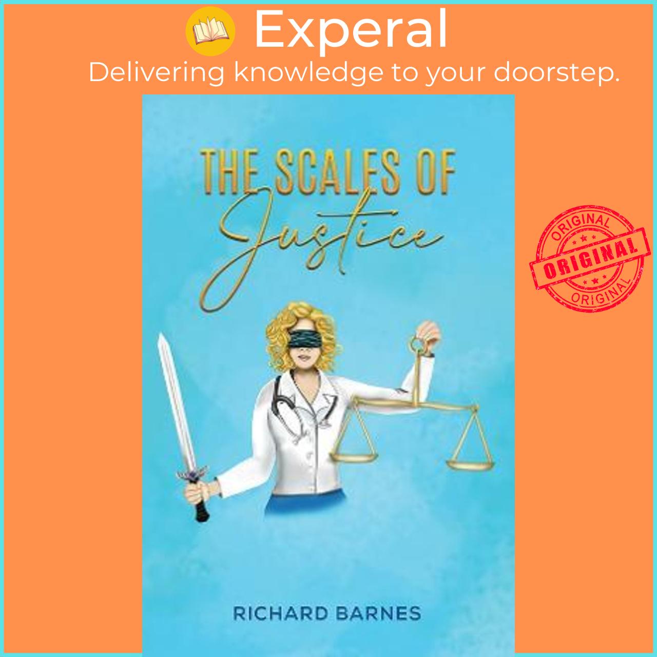 Sách - The Scales of Justice by Richard Barnes (UK edition, paperback)