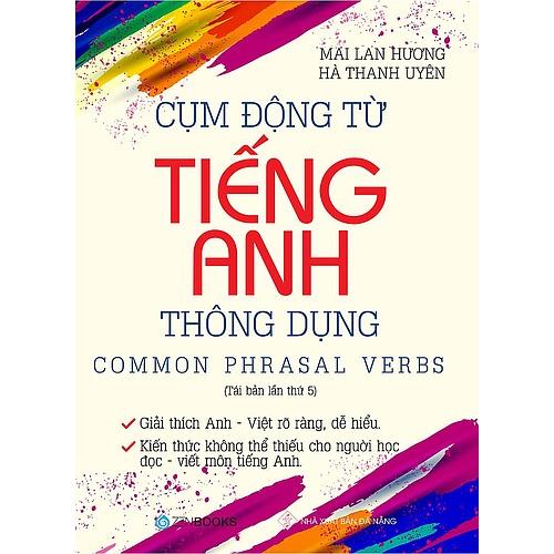Sách - Cụm Động Từ Tiếng Anh Thông Dụng - Tái Bản Lần 5