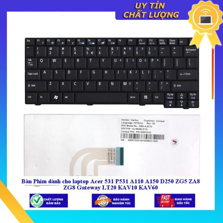Bàn Phím dùng cho laptop Acer 531 P531 A110 A150 D250 ZG5 ZA8 ZG8 Gateway LT20 KAV10 KAV60 - MÀU TRẮNG - Hàng Nhập Khẩu New Seal