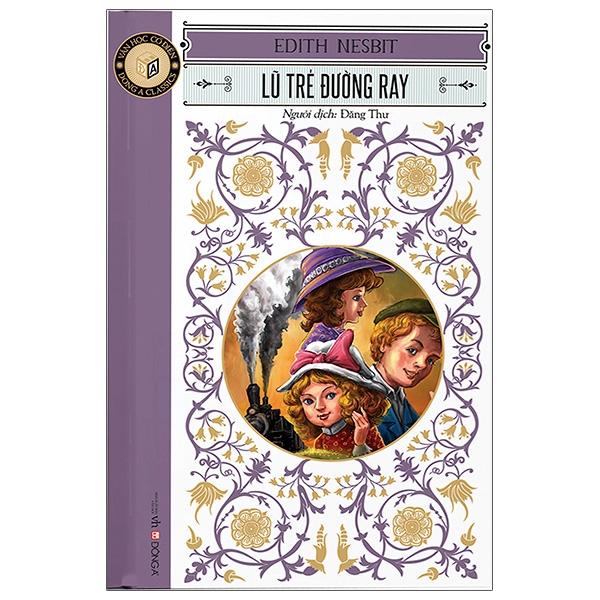 Sách Lũ Trẻ Đường Ray Tái Bản 2020