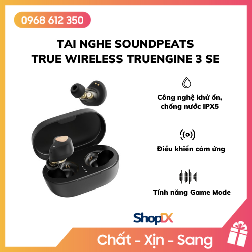 Tai nghe SoundPeats True Wireless Truengine 3 SE - Hàng Chính Hãng