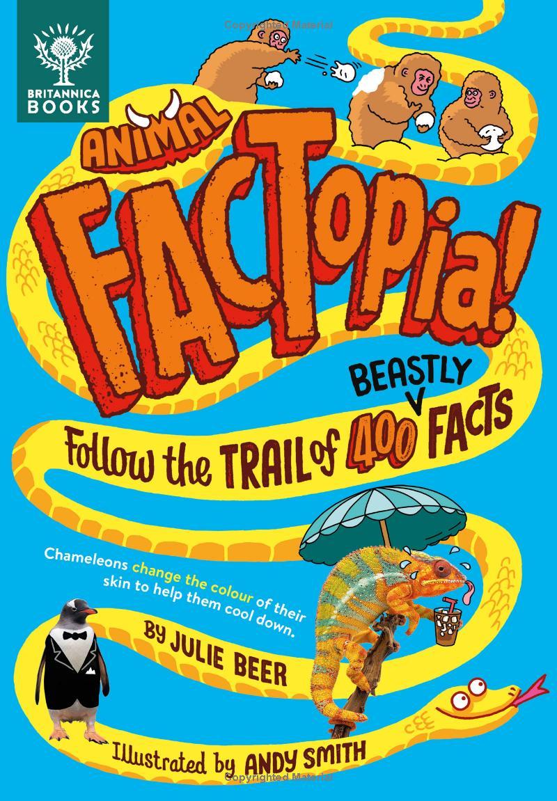 Animal FACTopia! Follow The Trail Of 400 Beastly Facts