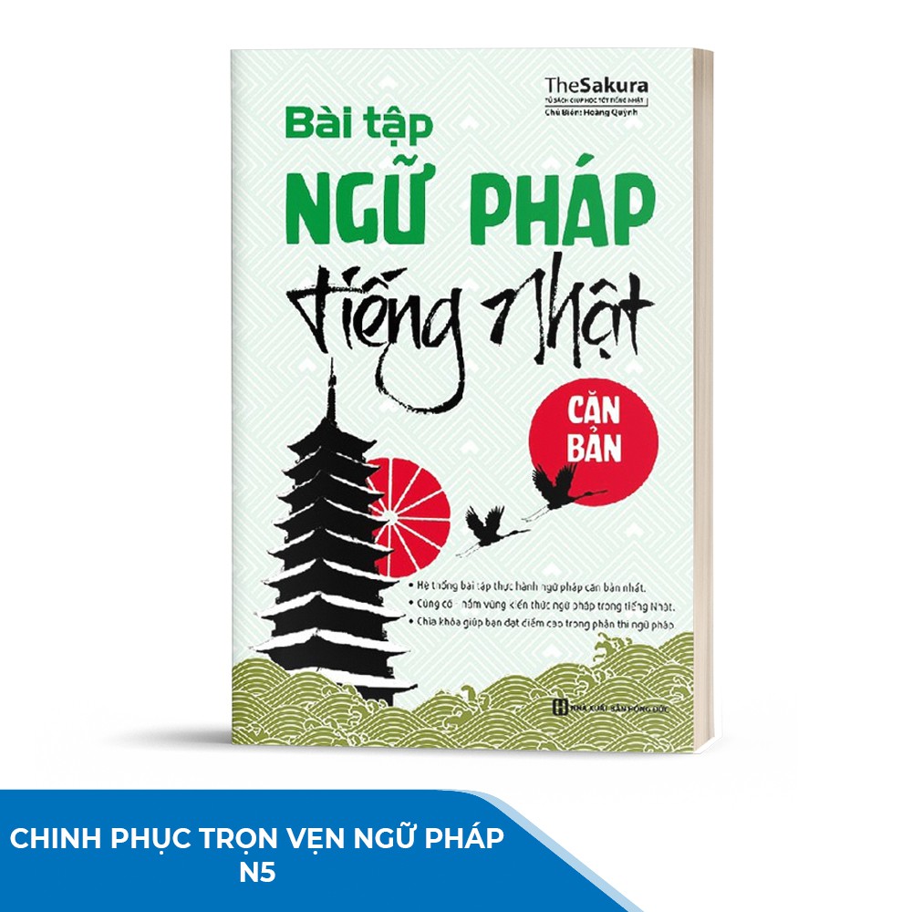 Bài Tập Ngữ Pháp Tiếng Nhật Căn Bản - Dành Cho Người Mới Bắt Đầu