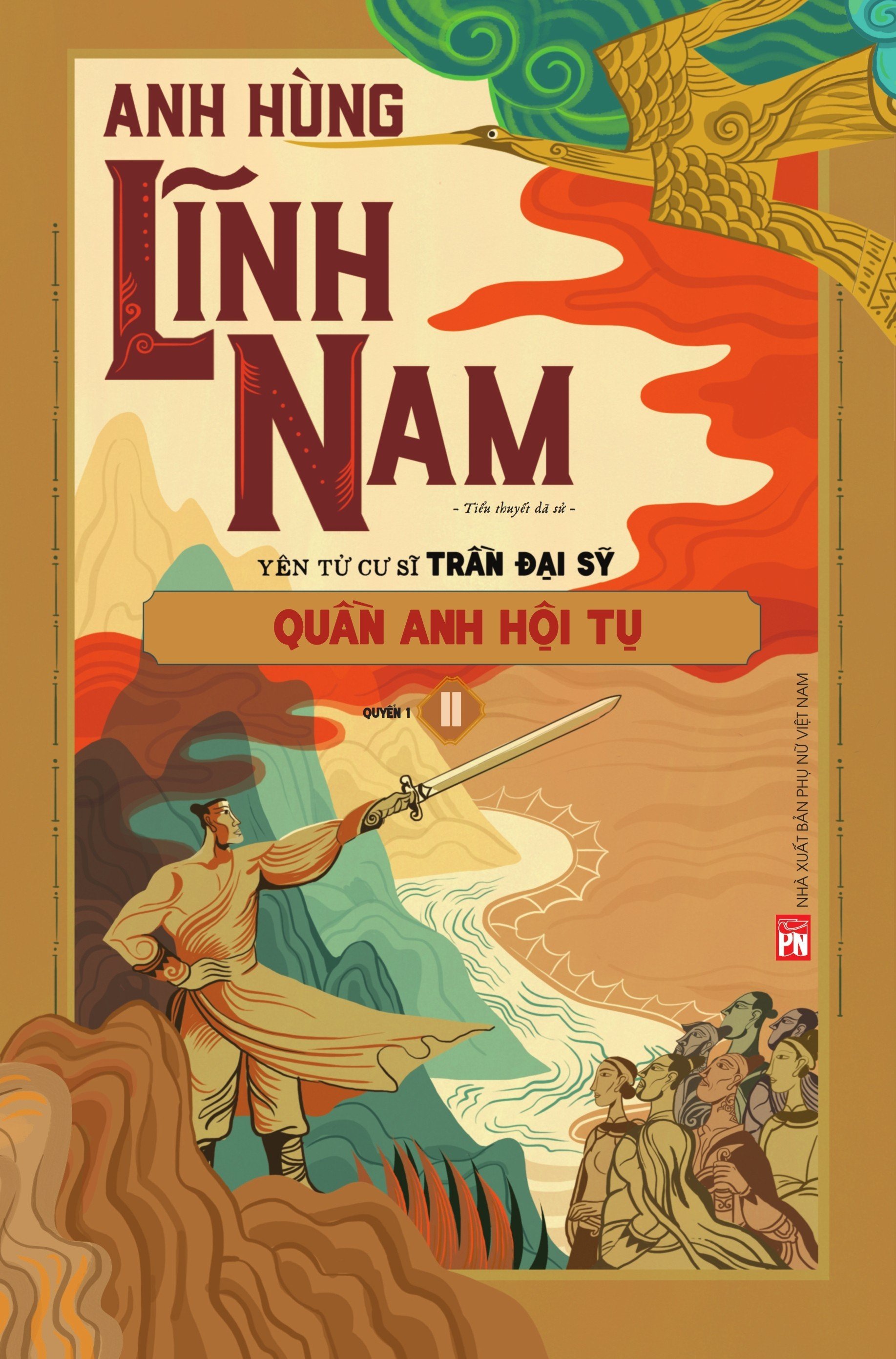 Anh hùng Lĩnh Nam - Quyển 1 - Quần anh hội tụ