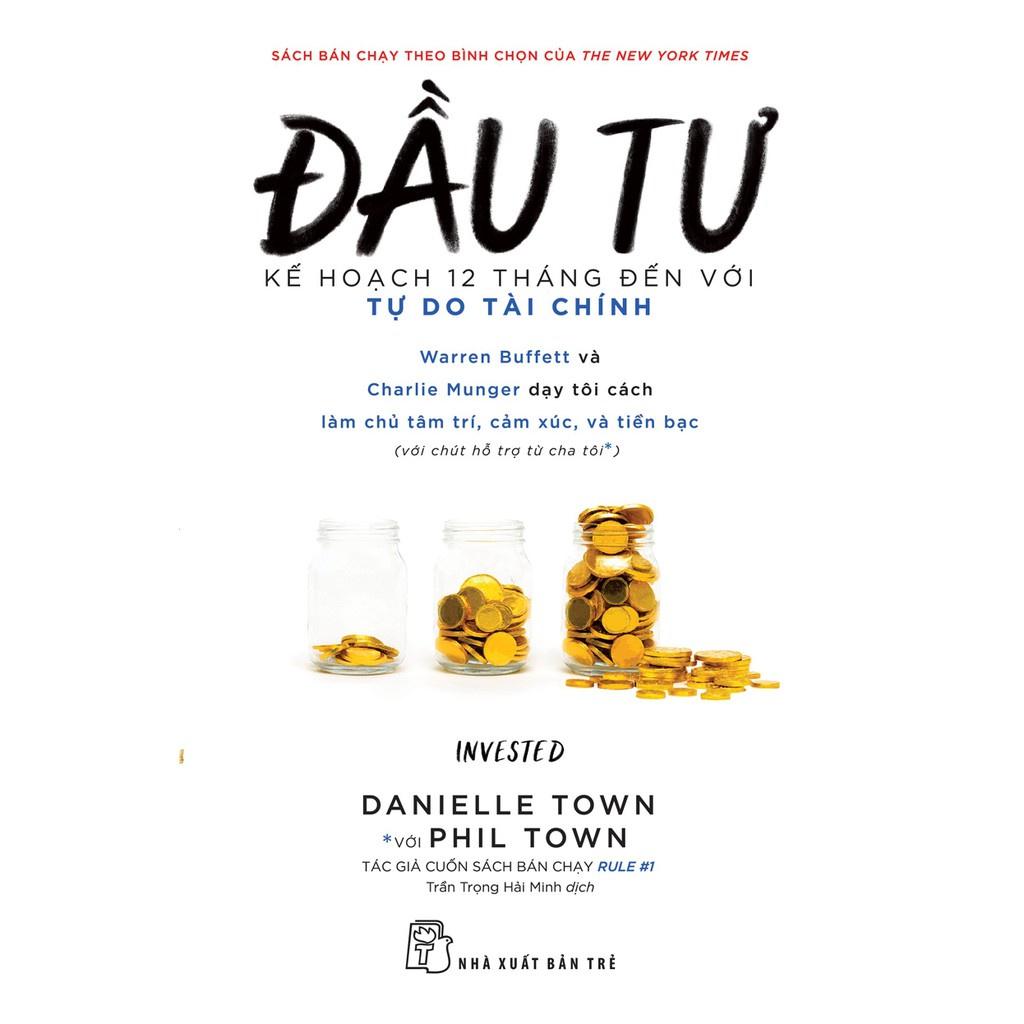 Đầu Tư-Kế Hoạch 12 Tháng Đến Với Tự Do Tài Chính - Bản Quyền