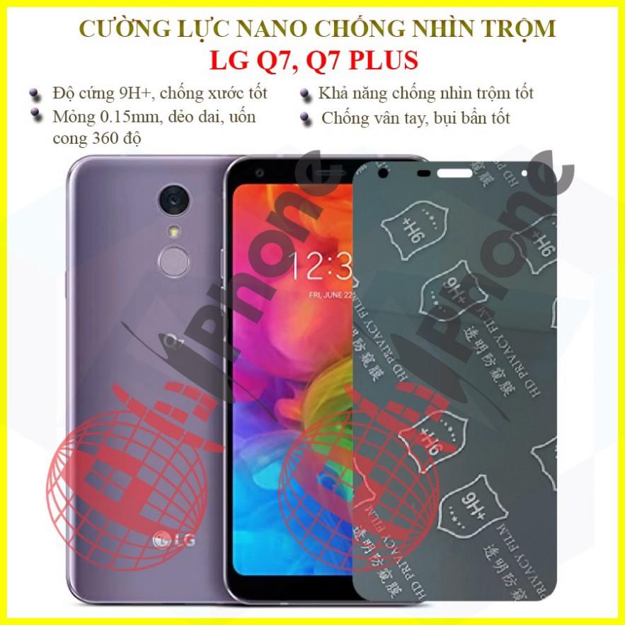 Dán chống nhìn trộm dành cho LG Q7, LG Q7 PLus - Dán cường lực dẻo nano 9H+