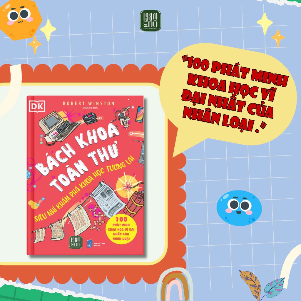 Sách - Bách Khoa Toàn Thư: Siêu Nhí Khám Phá Khoa Học Tương Lai