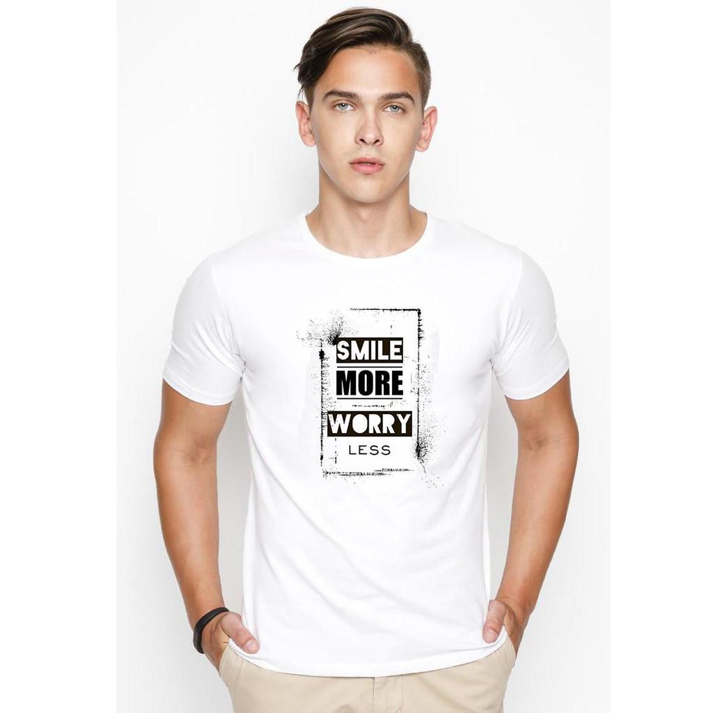 Áo thun nam in hình smile more worry less
