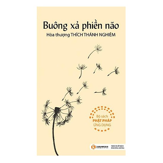 Combo 3 cuốn: Thành Tâm Để Thành Công + Buông Xả Phiền Não + Bình An Trong Nhân Gian