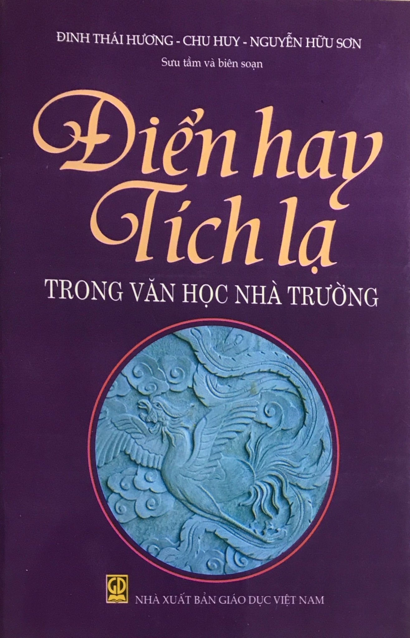 Điển Hay Tích Lạ Trong Văn Học Nhà Trường