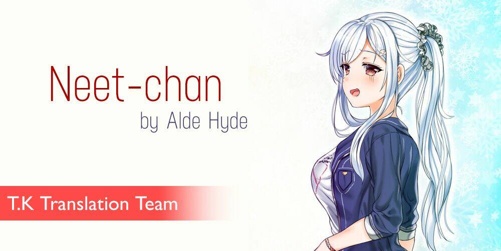 Neet-Chan Chapter 13 - Trang 0